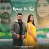 About Ruseya Na Kar Song